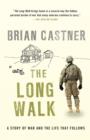 Image for The long walk: a story of war and the life that follows