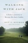 Image for Walking with Jack: a father&#39;s journey to become his son&#39;s caddie