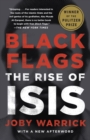 Image for Black flags: the rise of ISIS