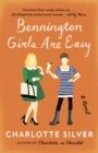 Image for Bennington Girls Are Easy: A Novel