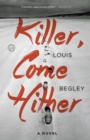 Image for Killer, come hither: a novel