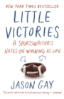 Image for Little Victories: Perfect Rules for Imperfect Living