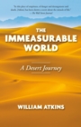 Image for Immeasurable World: Journeys in Desert Places