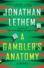 Image for Gambler&#39;s Anatomy: A Novel