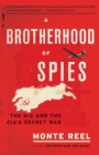 Image for A brotherhood of spies: the U-2 and the CIA&#39;s secret war