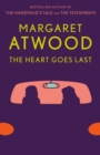 Image for Heart Goes Last: A Novel