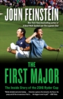 Image for The first major: the inside story of the 2016 Ryder Cup