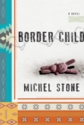 Image for Border Child : A Novel