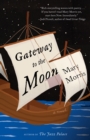 Image for Gateway to the Moon: A Novel
