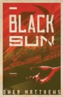 Image for Black sun  : a novel