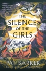 Image for Silence of the Girls: A Novel