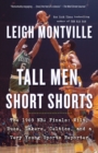 Image for Tall Men, Short Shorts