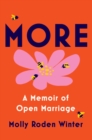 Image for More: A Memoir of Open Marriage