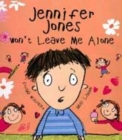 Image for Jennifer Jones Won&#39;t Leave Me Alone