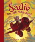 Image for Sadie the airmail pilot