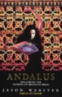 Image for Andalus  : unlocking the secrets of Moorish Spain