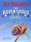 Image for ADVENTUROUS SNAIL_ THE