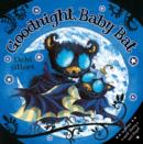 Image for Goodnight, Baby Bat!