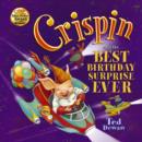 Image for Crispin and the Best Birthday Surprise Ever