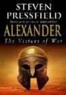 Image for Alexander: The Virtues Of War