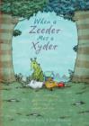 Image for When a Zeeder Met a Xyder