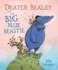 Image for Dexter Bexley and the Big Blue Beastie