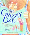 Image for Grizzly dad