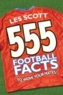 Image for 555 football facts to wow your mates