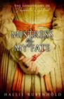 Image for Mistress of My Fate