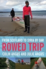Image for Rowed Trip : From Scotland to Syria by Oar