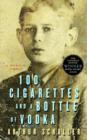 Image for 100 Cigarettes and a Bottle of Vodka: A Memoir
