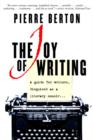 Image for Joy of Writing: A Guide for Writers Disguised as a Literary Memoir