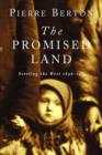Image for Promised Land: Settling the West 1896-1914