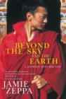 Image for Beyond the Sky and the Earth: A Journey Into Bhutan