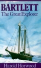 Image for Bartlett: The Great Explorer