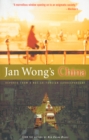Image for Jan Wong&#39;s China: Reports From A Not-So-Foreign Correspondent