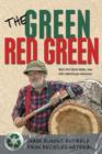 Image for Green Red Green: Made Almost Entirely from Recycled Material
