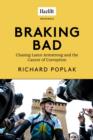 Image for Braking Bad: Chasing Lance Armstrong and the Cancer of Corruption