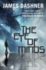 Image for The Eye of Minds (The Mortality Doctrine, Book One)