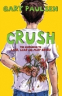 Image for Crush : The Theory, Practice and Destructive Properties of Love