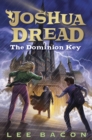 Image for Joshua Dread: The Dominion Key