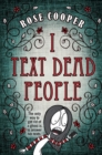 Image for I Text Dead People