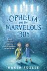 Image for Ophelia and the Marvelous Boy