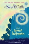 Image for Never Girls #2: The Space Between (Disney: The Never Girls)