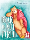 Image for Bear Is Not Tired