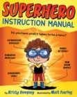 Image for Superhero instruction manual
