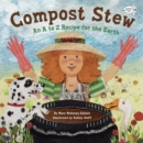 Image for Compost stew  : an A to Z recipe for the Earth