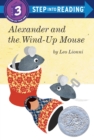 Image for Alexander and the Wind-Up Mouse (Step Into Reading, Step 3)