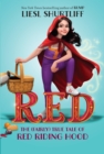 Image for Red: The True Story of Red Riding Hood
