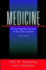 Image for Medicine : Preserving the Passion in the 21st Century